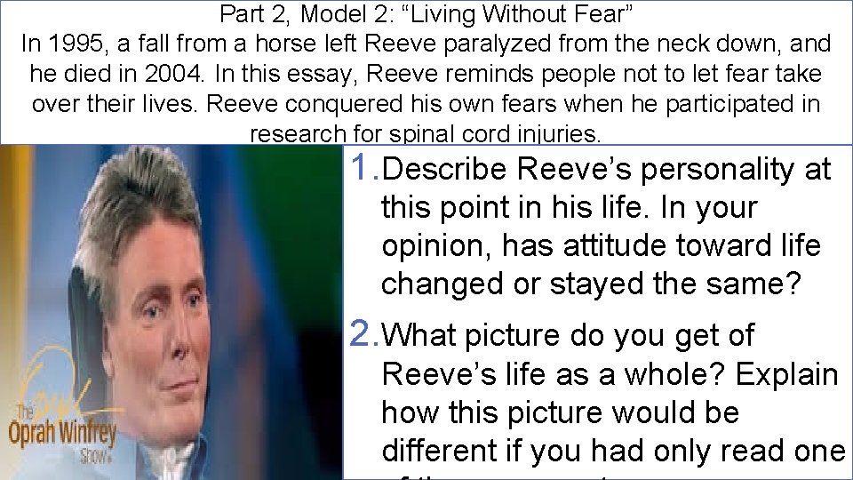 Part 2, Model 2: “Living Without Fear” In 1995, a fall from a horse