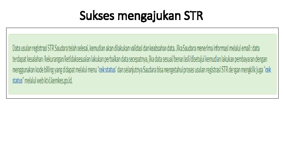 Sukses mengajukan STR 