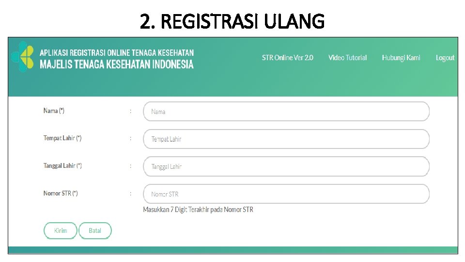 2. REGISTRASI ULANG 