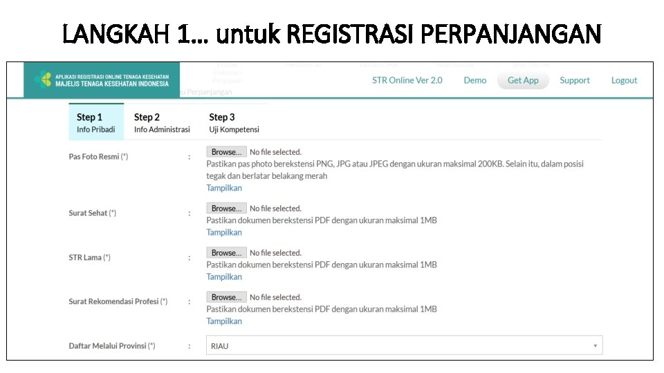 LANGKAH 1… untuk REGISTRASI PERPANJANGAN 