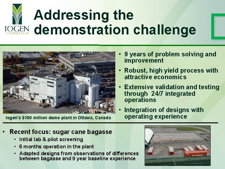 Addressing the demonstration challenge � • 9 years of problem solving and improvement •