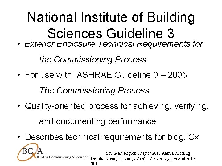 National Institute of Building Sciences Guideline 3 • Exterior Enclosure Technical Requirements for the