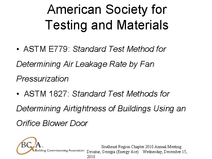 American Society for Testing and Materials • ASTM E 779: Standard Test Method for
