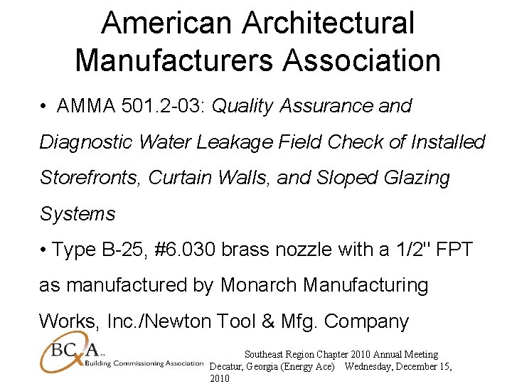 American Architectural Manufacturers Association • AMMA 501. 2 -03: Quality Assurance and Diagnostic Water