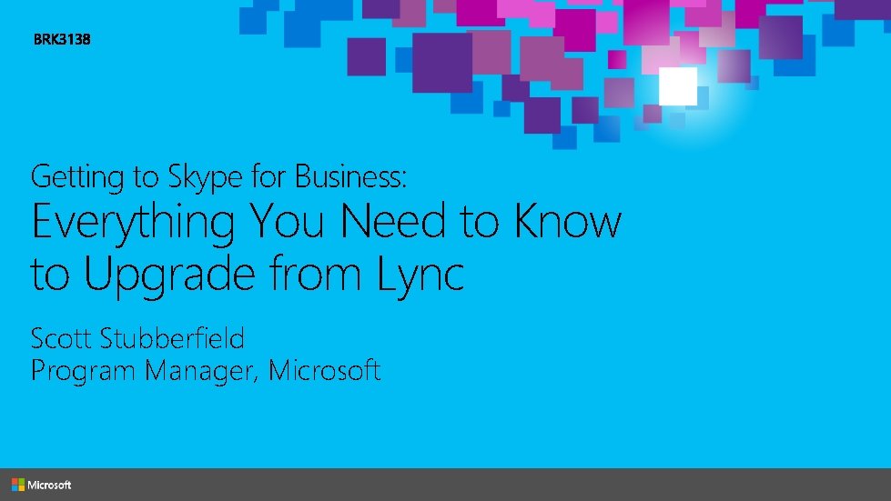 Getting to Skype for Business: Everything You Need to Know to Upgrade from Lync