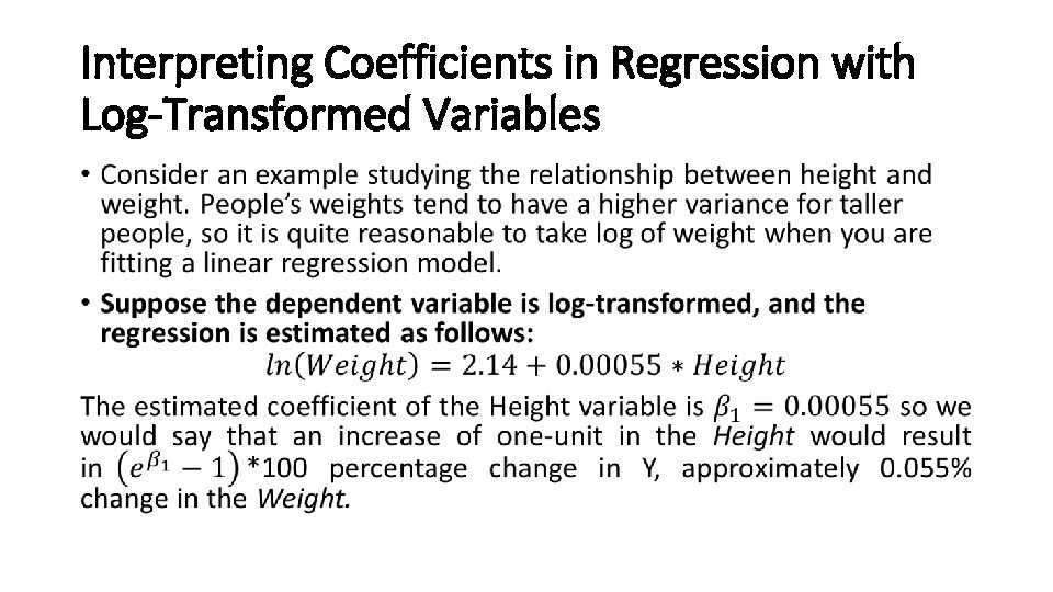 Interpreting Coefficients in Regression with Log-Transformed Variables • 