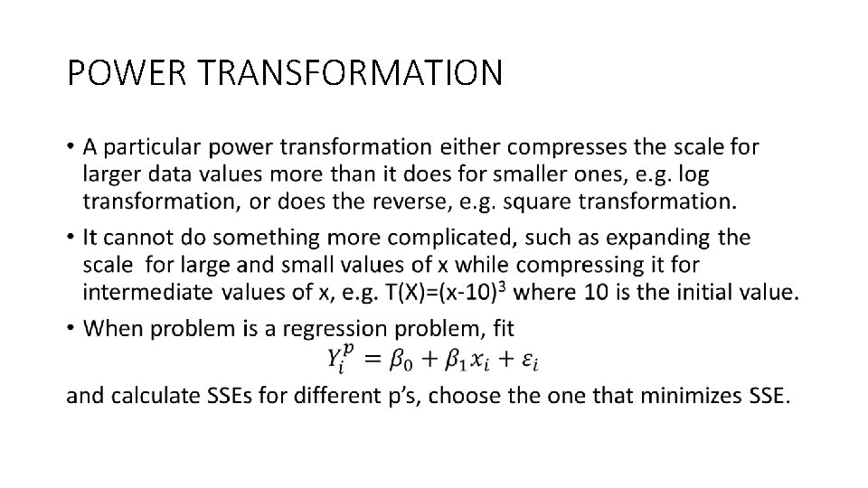 POWER TRANSFORMATION • 