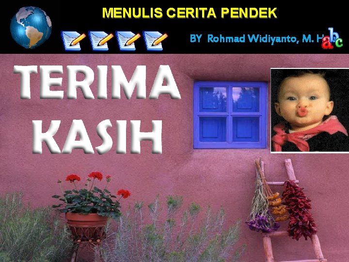 MENULIS CERITA PENDEK BY Rohmad Widiyanto, M. Hum • Awal Kata • Catatan •