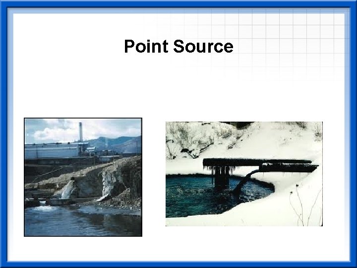 Point Source 
