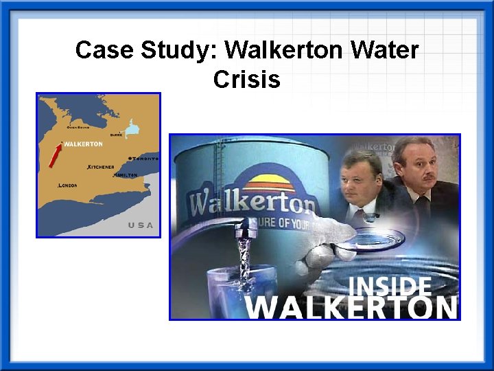 Case Study: Walkerton Water Crisis 