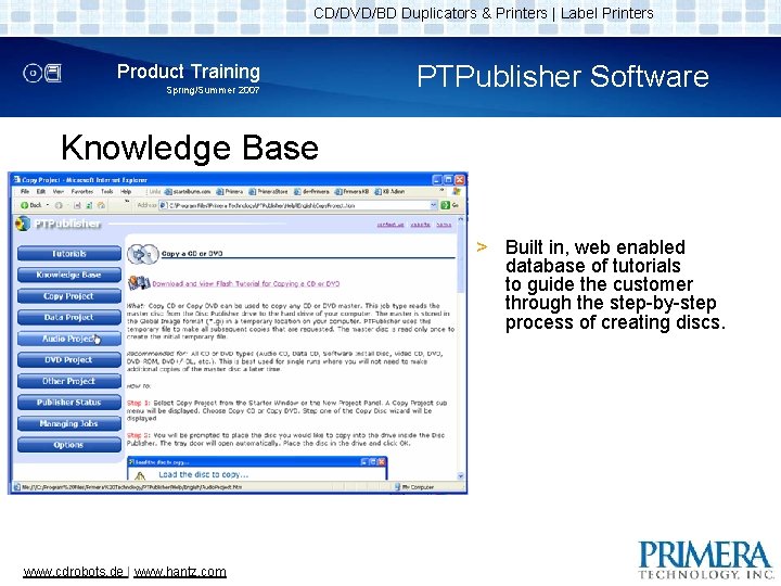 CD/DVD/BD Duplicators & Printers | Label Printers Product Training Spring/Summer 2007 PTPublisher Software Knowledge