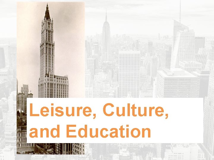 Leisure, Culture, and Education 