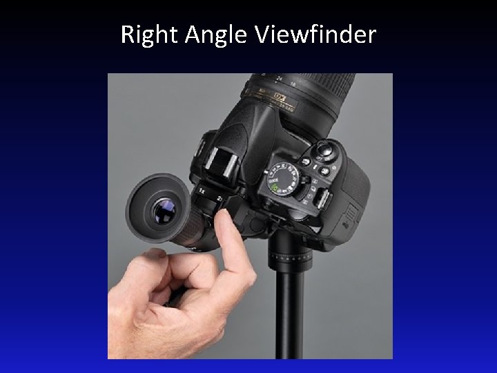 Right Angle Viewfinder 