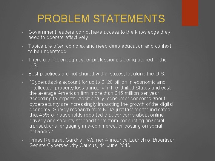 PROBLEM STATEMENTS • Government leaders do not have access to the knowledge they need