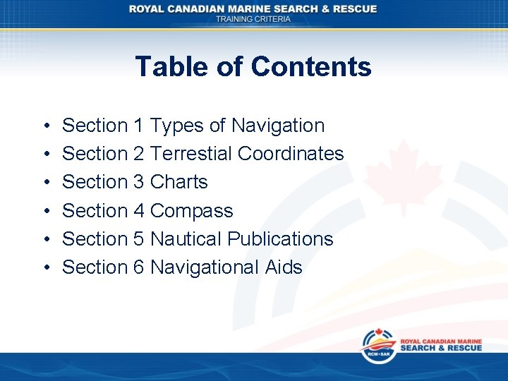 Table of Contents • • • Section 1 Types of Navigation Section 2 Terrestial