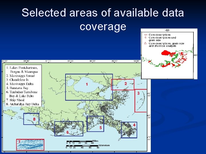 Selected areas of available data coverage 