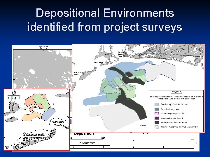 Depositional Environments identified from project surveys 