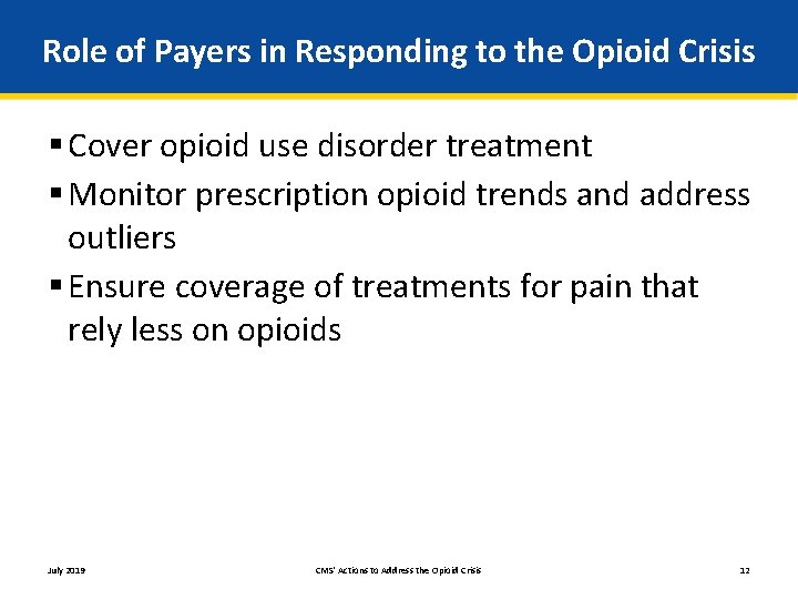 Role of Payers in Responding to the Opioid Crisis § Cover opioid use disorder