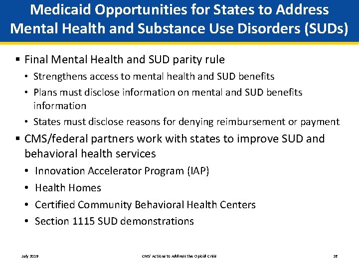 Medicaid Opportunities for States to Address Mental Health and Substance Use Disorders (SUDs) §