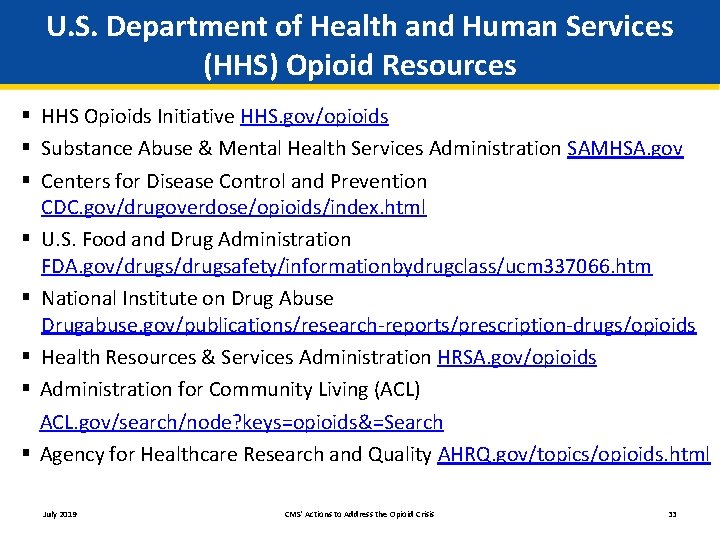 U. S. Department of Health and Human Services (HHS) Opioid Resources § HHS Opioids