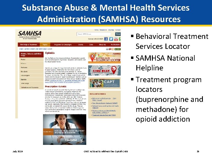 Substance Abuse & Mental Health Services Administration (SAMHSA) Resources § Behavioral Treatment Services Locator