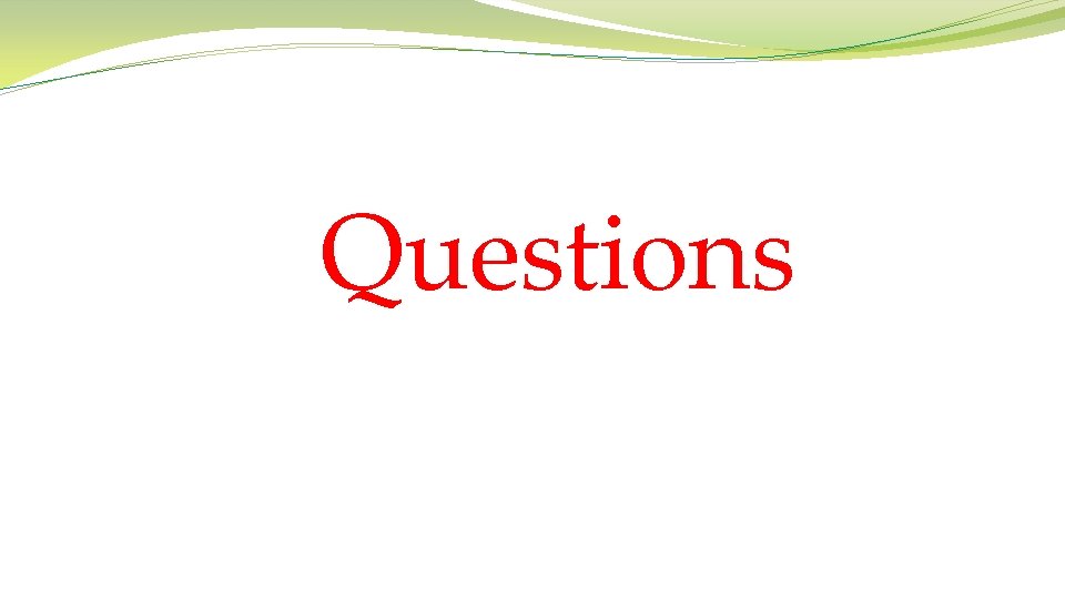 Questions Questions