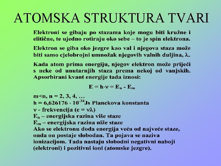 ATOMSKA STRUKTURA TVARI 