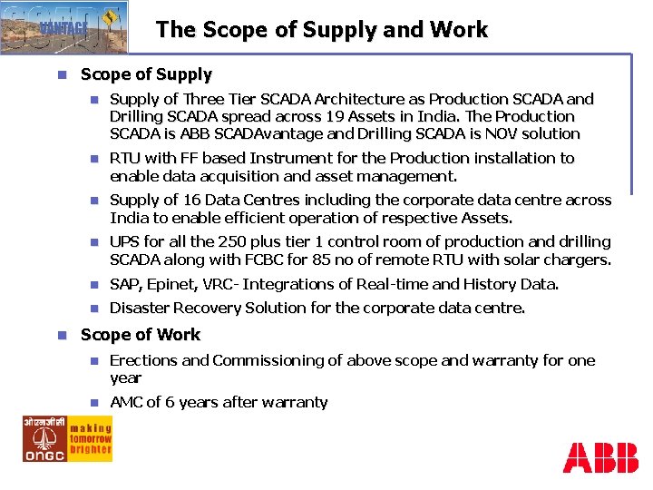 The Scope of Supply and Work n n Scope of Supply n Supply of