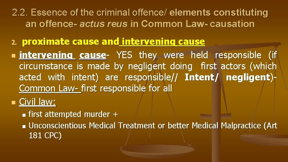 2. 2. Essence of the criminal offence/ elements constituting an offence- actus reus in