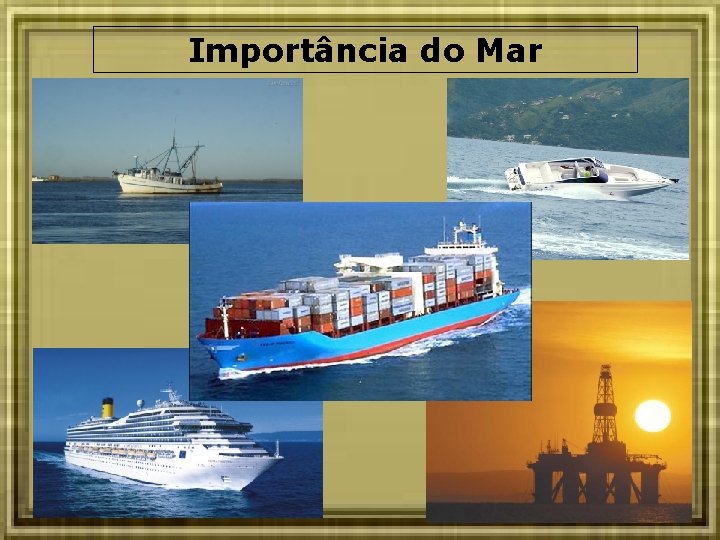 Importância do Mar 