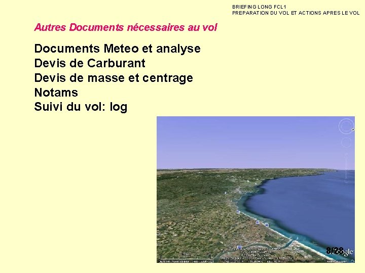 BRIEFING LONG FCL 1 PREPARATION DU VOL ET ACTIONS APRES LE VOL Autres Documents