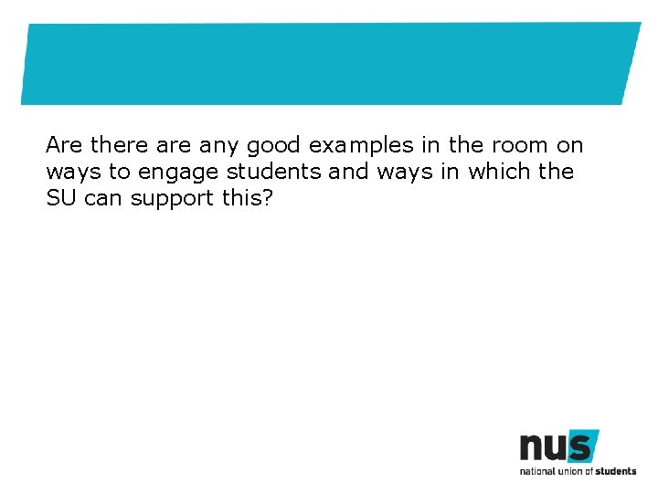 Are there any good examples in the room on ways to engage students and