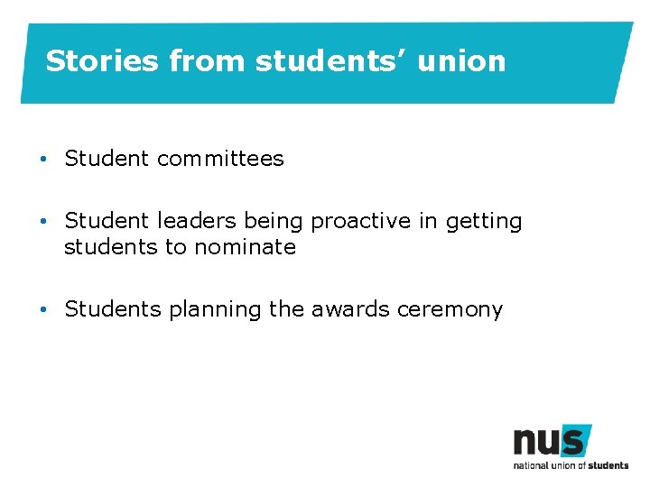 Stories from students’ union • Student committees • Student leaders being proactive in getting