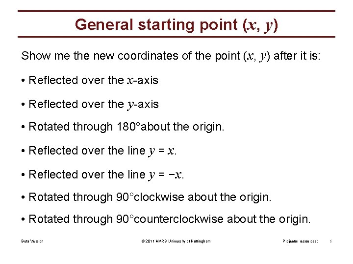 General starting point (x, y) Show me the new coordinates of the point (x,