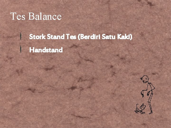 Tes Balance Stork Stand Tes (Berdiri Satu Kaki) Handstand 