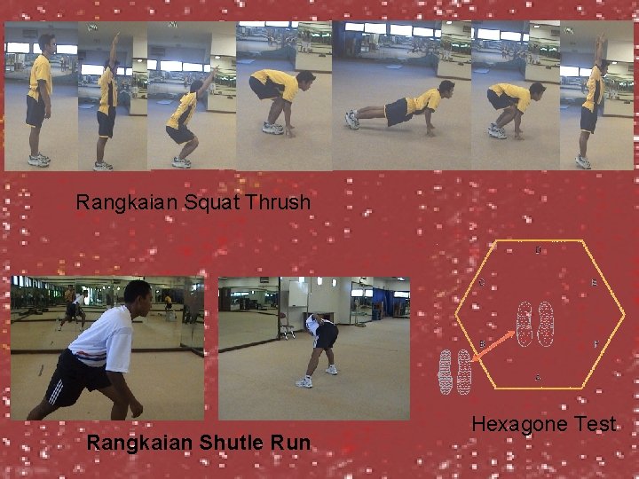 Rangkaian Squat Thrush Rangkaian Shutle Run Hexagone Test 