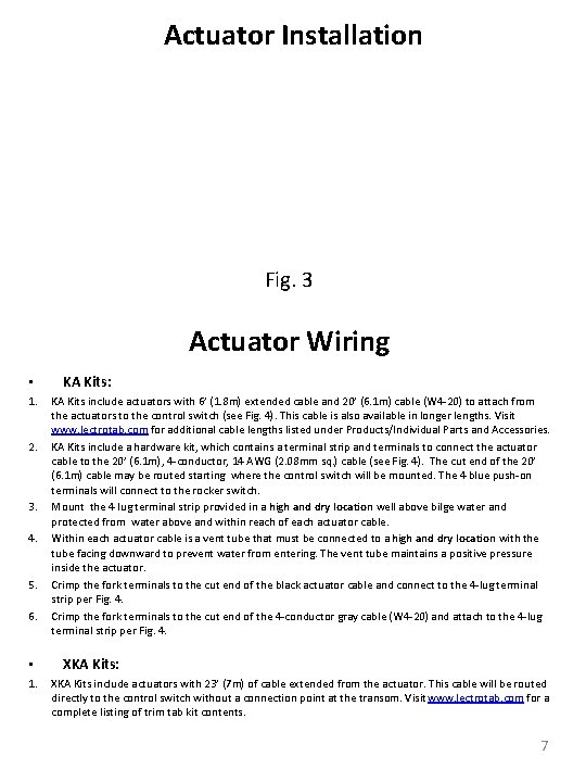 Actuator Installation Fig. 3 Actuator Wiring • 1. 2. 3. 4. 5. 6. •