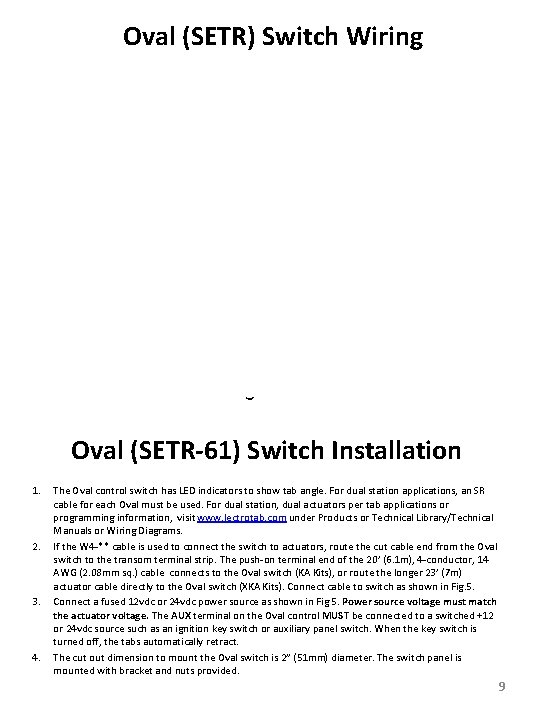 Oval (SETR) Switch Wiring Fig. 5 Oval (SETR-61) Switch Installation 1. 2. 3. 4.