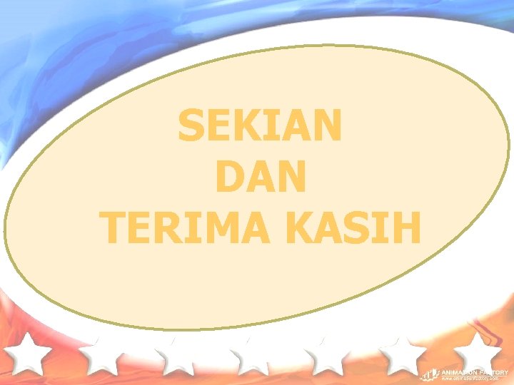 SEKIAN DAN TERIMA KASIH 