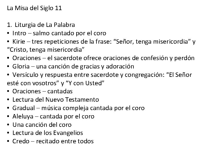La Misa del Siglo 11 1. Liturgia de La Palabra • Intro – salmo