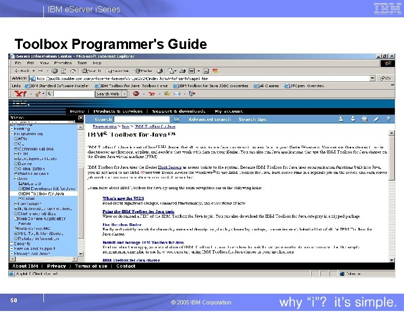 IBM e. Server i. Series Toolbox Programmer's Guide 50 © 2005 IBM Corporation 
