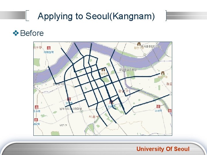 Applying to Seoul(Kangnam) v Before University Of Seoul 