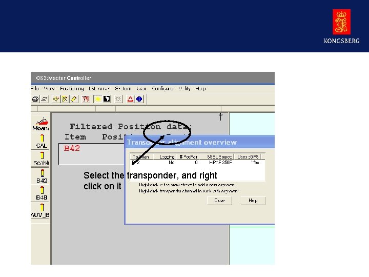 Select the transponder, and right click on it 