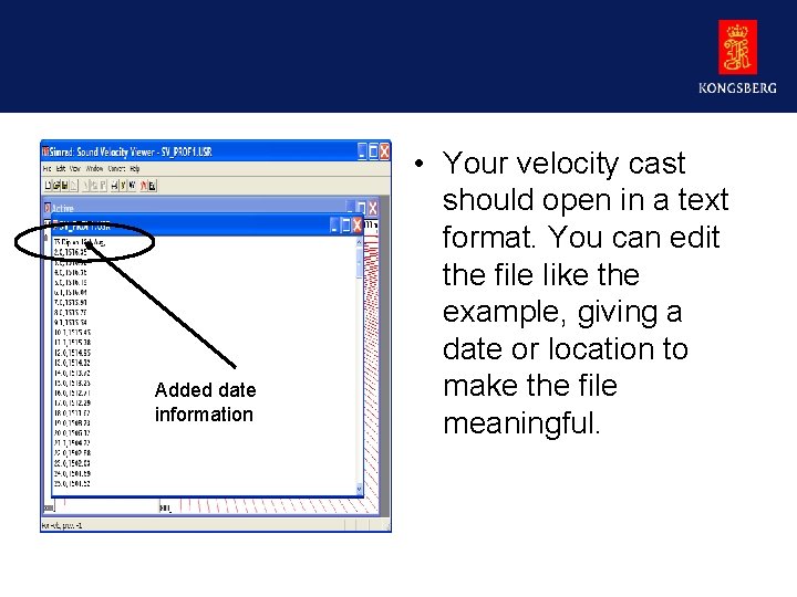 Added date information • Your velocity cast should open in a text format. You