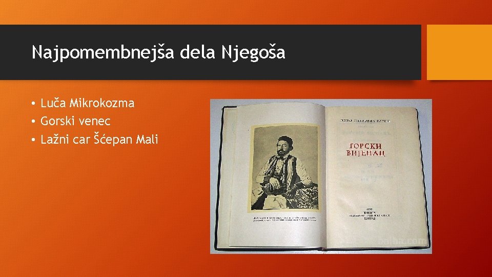 Najpomembnejša dela Njegoša • Luča Mikrokozma • Gorski venec • Lažni car Šćepan Mali