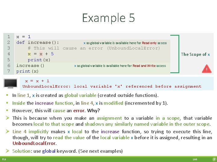 Example 5 1 2 3 4 5 6 7 x = 1 def increase():