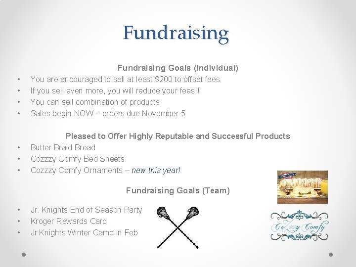 Fundraising Goals (Individual) • • You are encouraged to sell at least $200 to