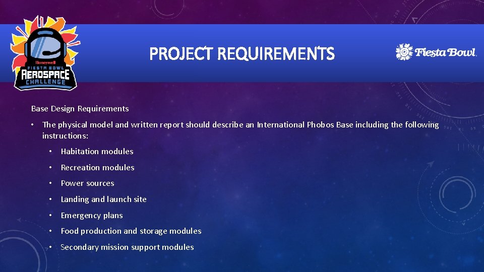 PROJECT REQUIREMENTS Base Design Requirements • The physical model and written report should describe