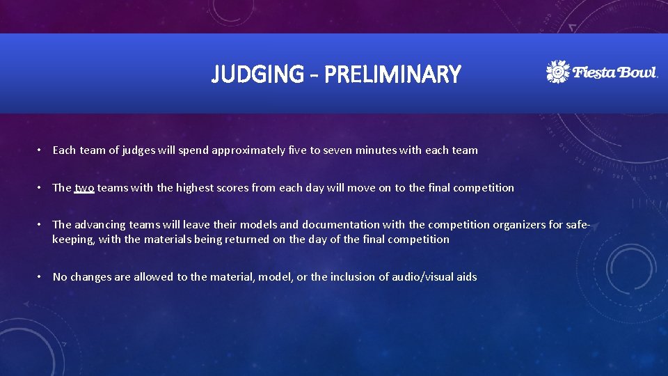 JUDGING - PRELIMINARY • Each team of judges will spend approximately five to seven