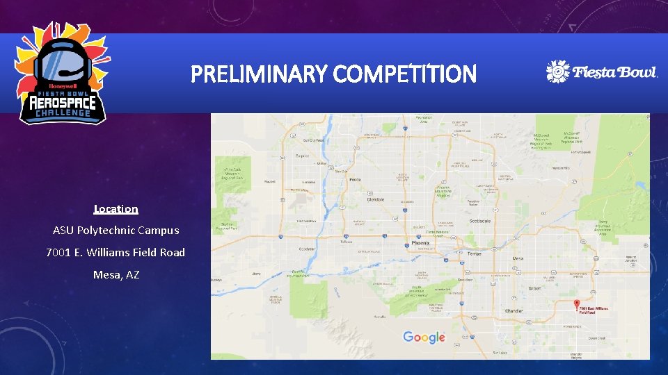 PRELIMINARY COMPETITION Location ASU Polytechnic Campus 7001 E. Williams Field Road Mesa, AZ 
